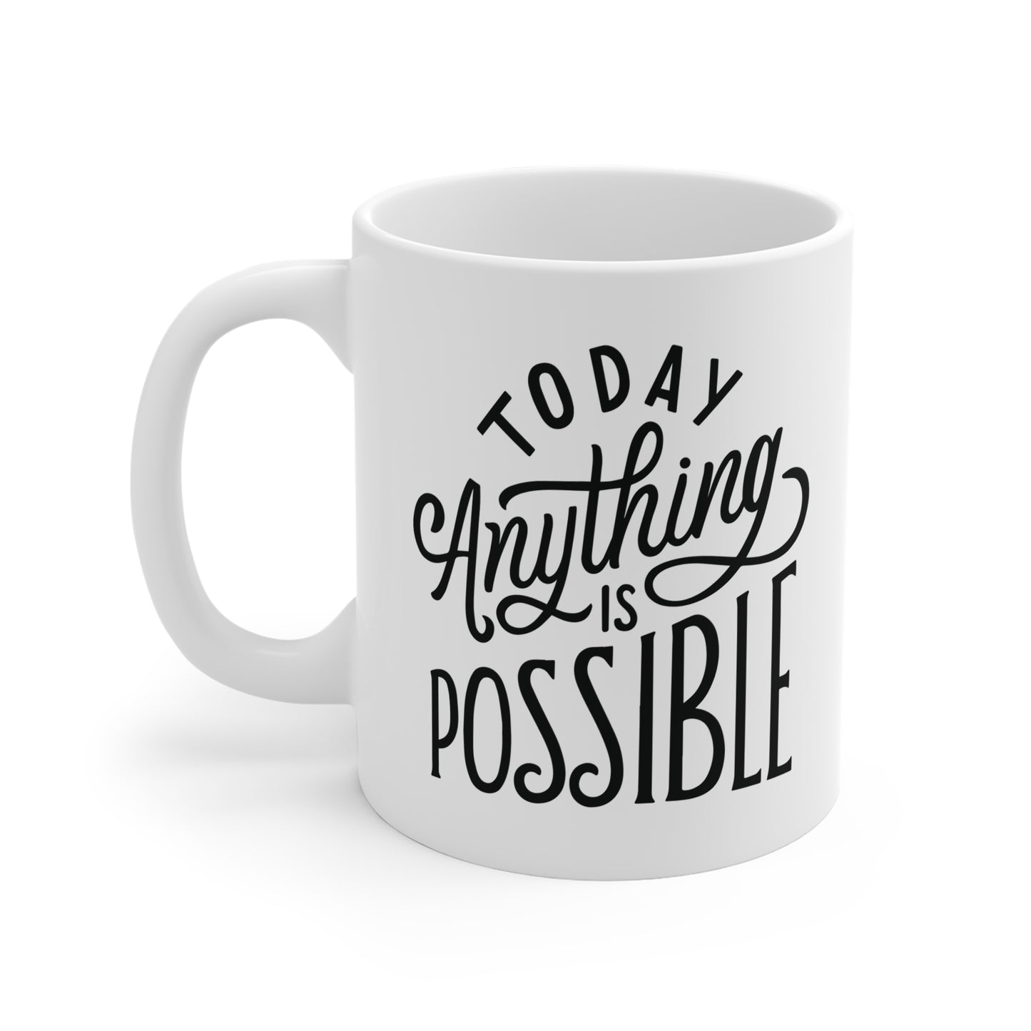 Caneca de Cerâmica - Anything is Possible